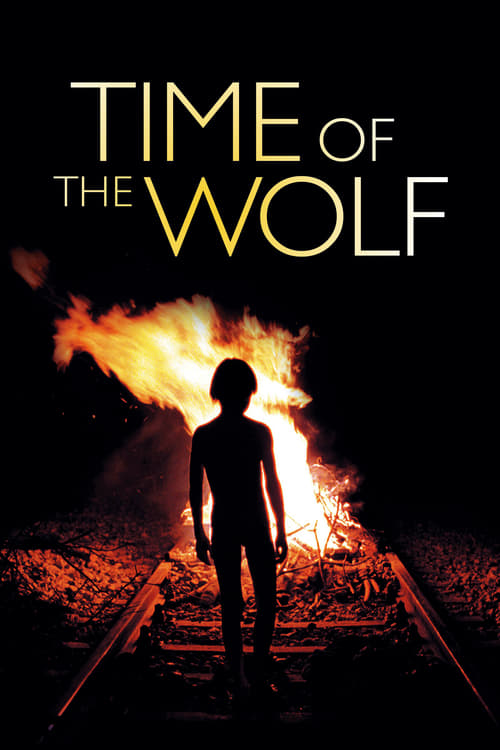 Time of the Wolf (Le temps du loup) (2003)