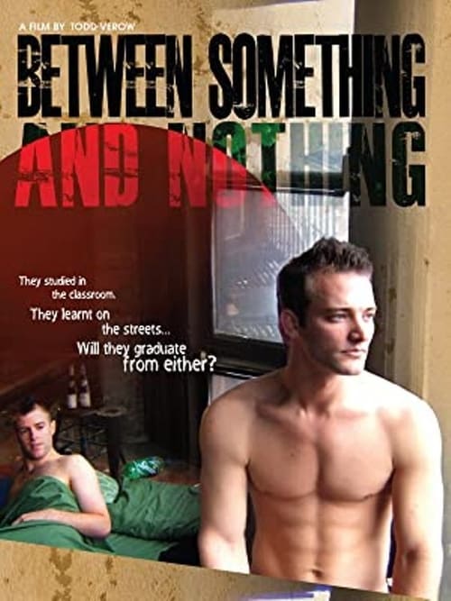 Between Something & Nothing (2008)