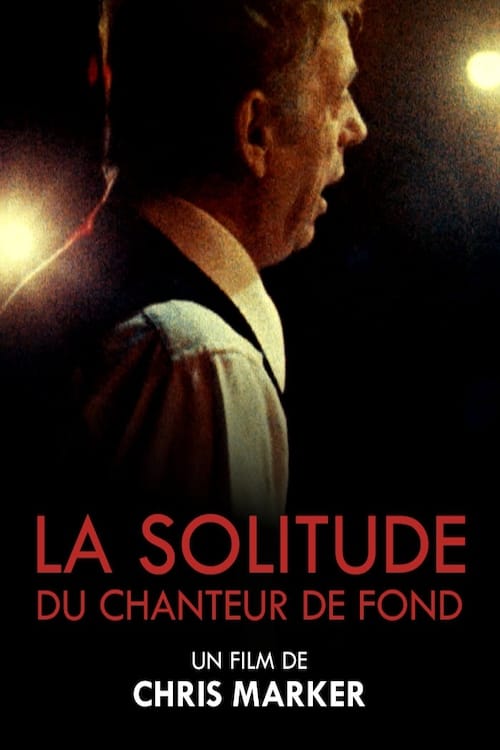 The Loneliness of the Long Distance Singer (La Solitude du chanteur de fond) (1974)