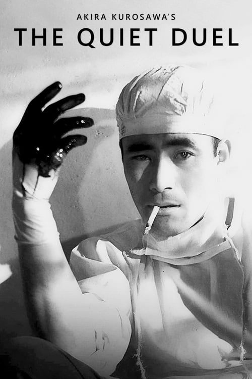 The Quiet Duel (静かなる決闘) (1949)