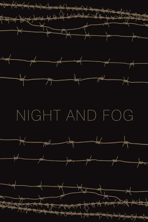 Night and Fog (Nuit et brouillard) (1956)