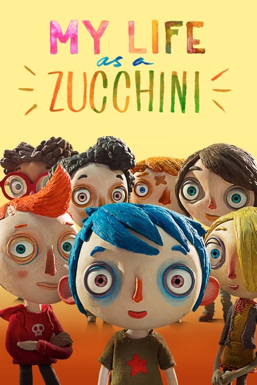My Life as a Zucchini (Ma vie de courgette) (2016)