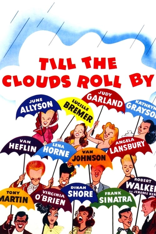 Till the Clouds Roll By (1946)
