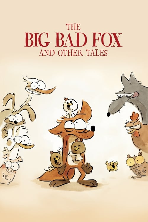 The Big Bad Fox and Other Tales (Le Grand Méchant Renard et autres contes...) (2017)