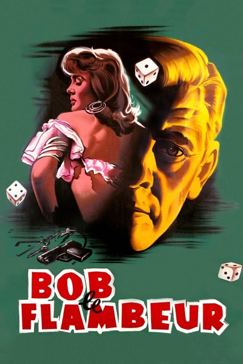 Bob le Flambeur (Bob le flambeur) (1956)