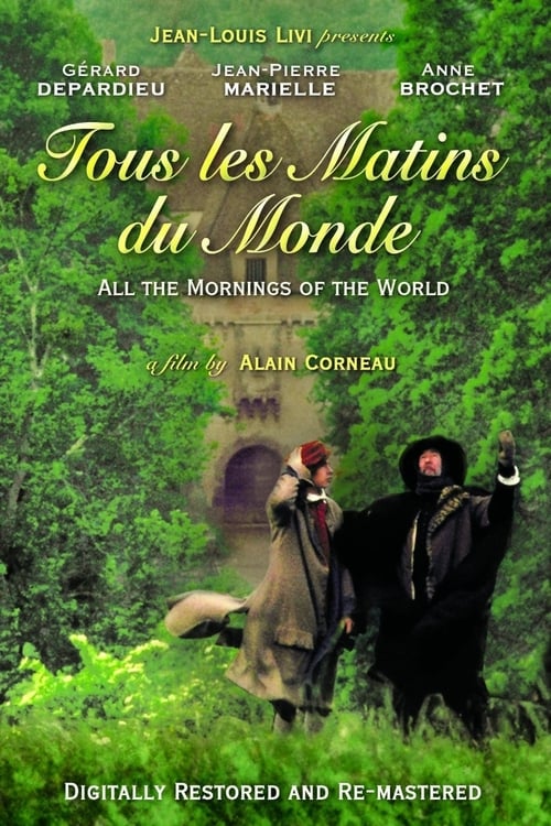 All the Mornings of the World (Tous les matins du monde) (1991)
