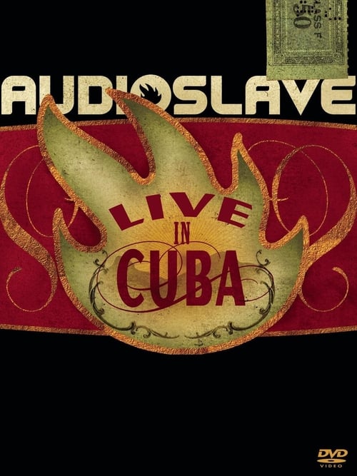 Audioslave - Live in Cuba (2005)