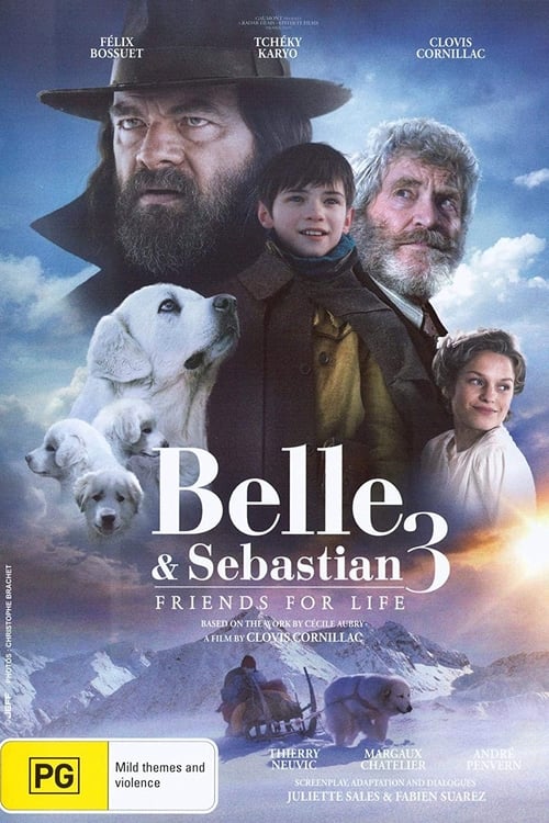 Belle and Sebastian 3: The Last Chapter (Belle et Sébastien 3 : Le Dernier Chapitre) (2018)