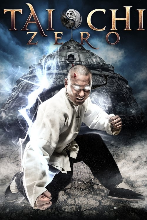Tai Chi Zero (太极) (2012)