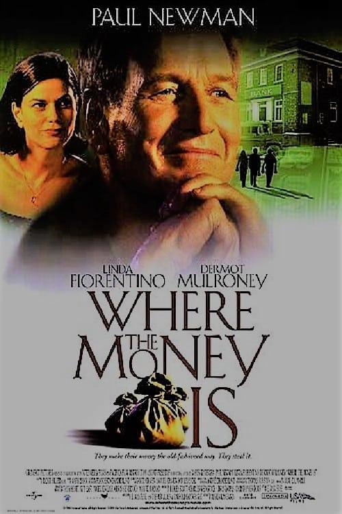 Where the Money Is (2000)