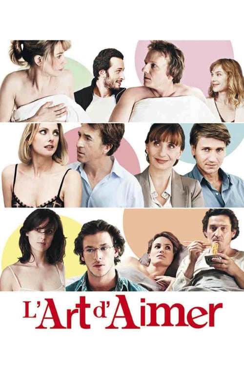 The Art of Love (L'Art d'aimer) (2011)