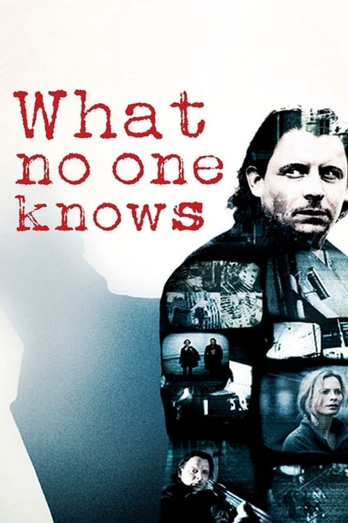 What No One Knows (Det som ingen ved) (2008)