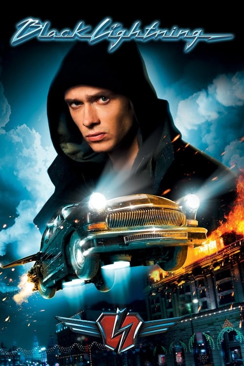 Black Lightning (Чёрная Молния) (2009)