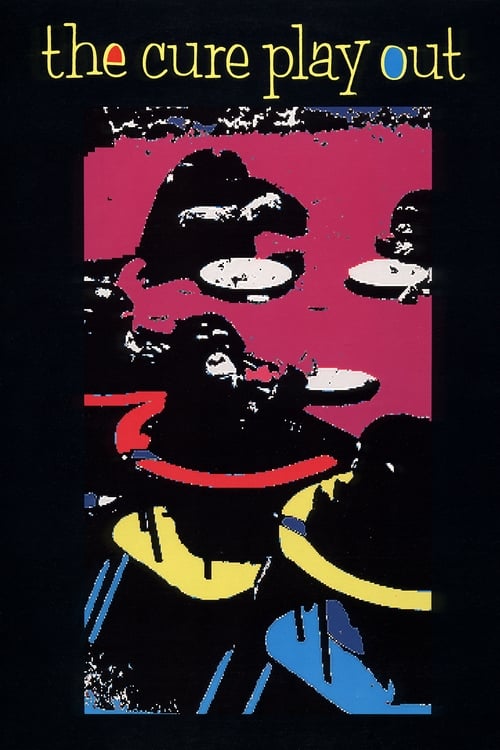 The Cure: Play Out (1991)