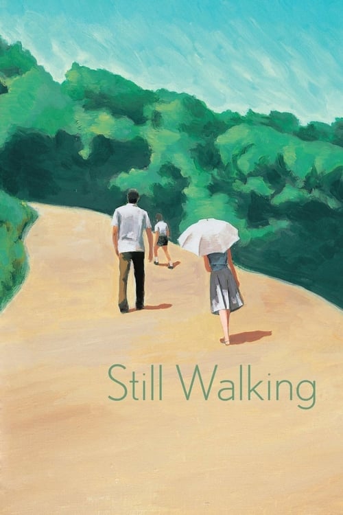Still Walking (歩いても 歩いても) (2008)