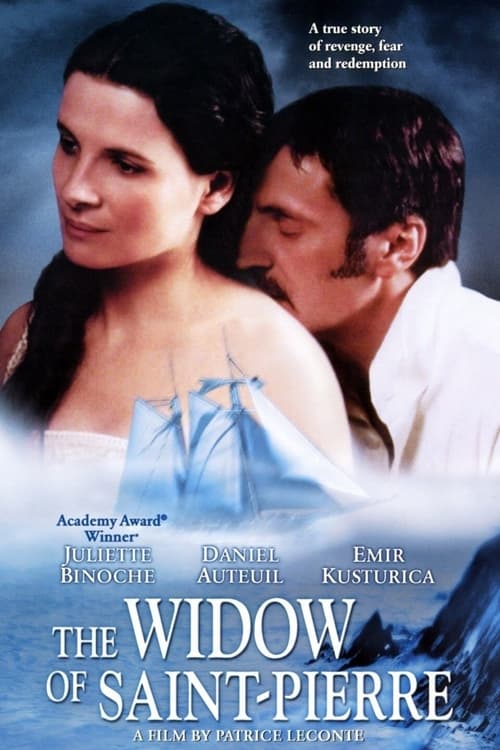 The Widow of Saint-Pierre (La veuve de Saint-Pierre) (2000)