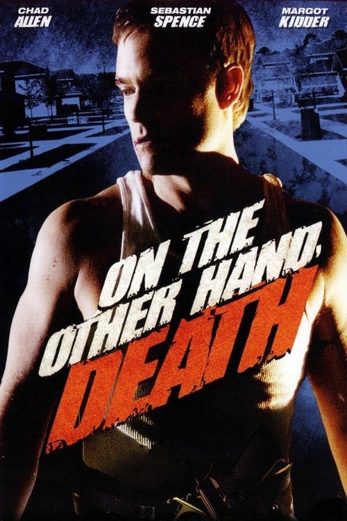 On the Other Hand, Death (2008)