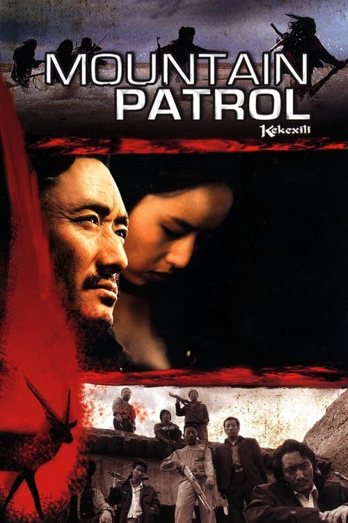 Mountain Patrol (Kekexili) (2004)