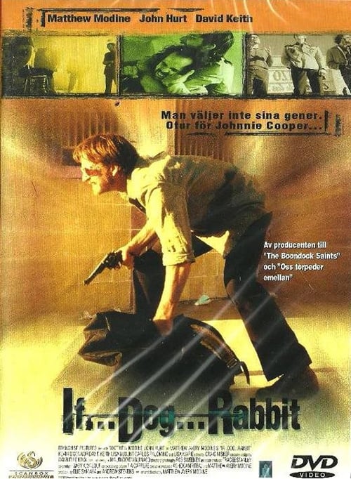 One Last Score (If... Dog... Rabbit) (1999)