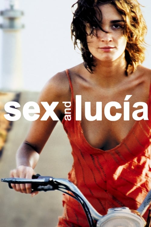 Sex and Lucía (Lucía y el sexo) (2001)
