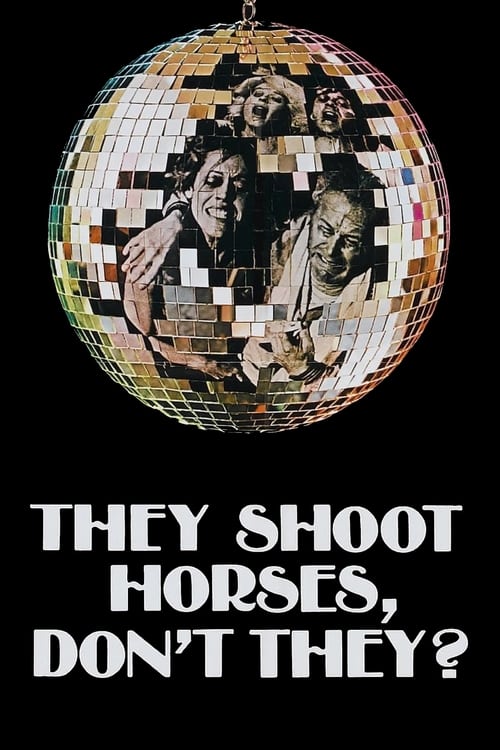 They Shoot Horses, Don't They? (1969)