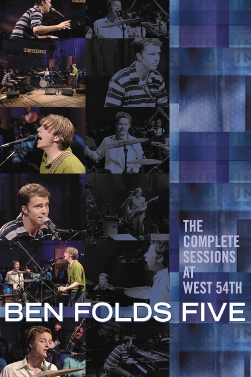 Ben Folds Five: The Complete Sessions at West 54th (2001)