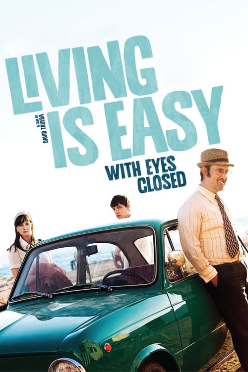 Living Is Easy with Eyes Closed (Vivir es fácil con los ojos cerrados) (2013)