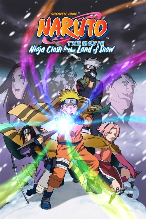 Naruto the Movie: Ninja Clash in the Land of Snow (劇場版 NARUTO 大活劇! 雪姫忍法帖だってばよ!!) (2004)