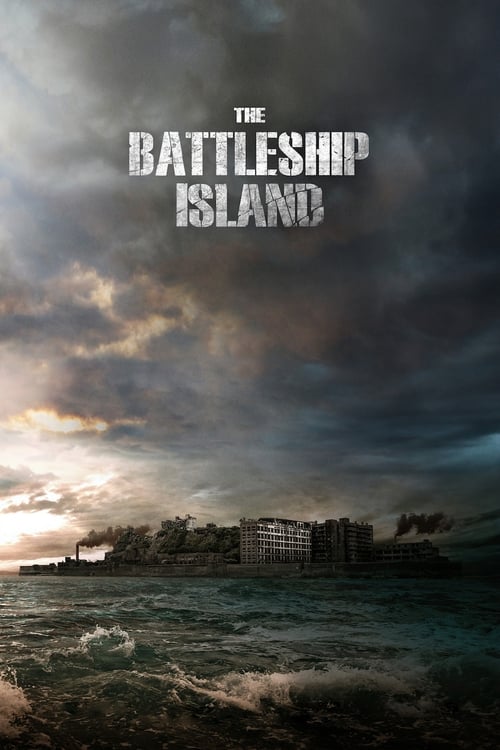 The Battleship Island (군함도) (2017)