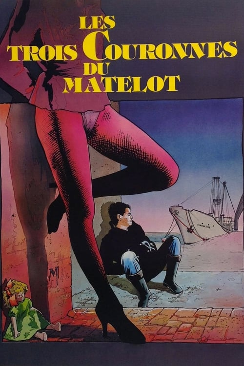 Three Crowns of the Sailor (Les Trois couronnes du matelot) (1983)