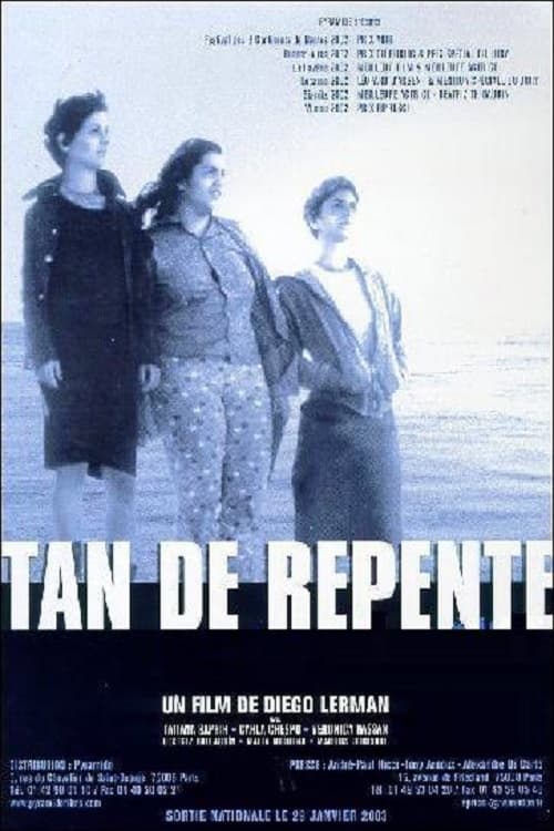 Suddenly (Tan de repente) (2002)