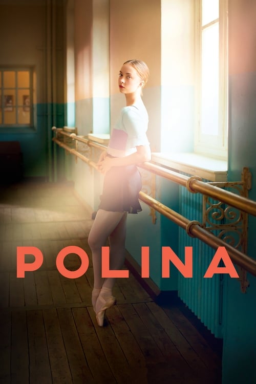 Polina (Polina, danser sa vie) (2016)