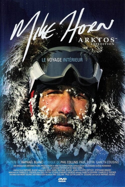 Arktos: The Internal Journey of Mike Horn (2006)