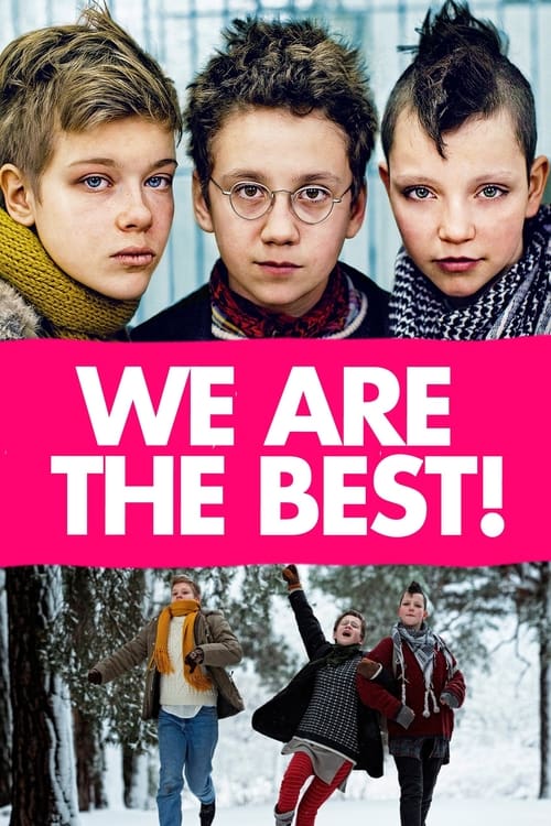 We Are the Best! (Vi är bäst!) (2013)