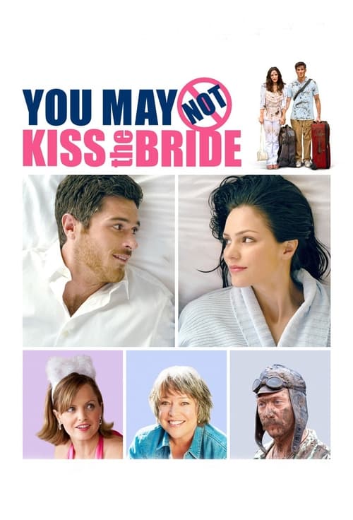 You May Not Kiss the Bride (2011)