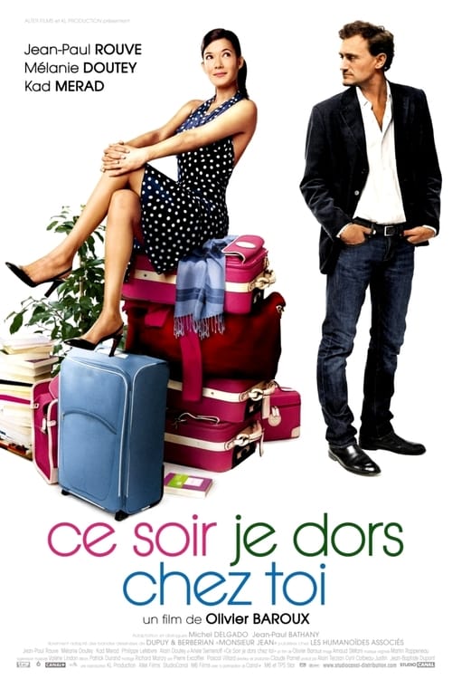 Tonight I'll Sleep at Yours (Ce soir je dors chez toi) (2007)