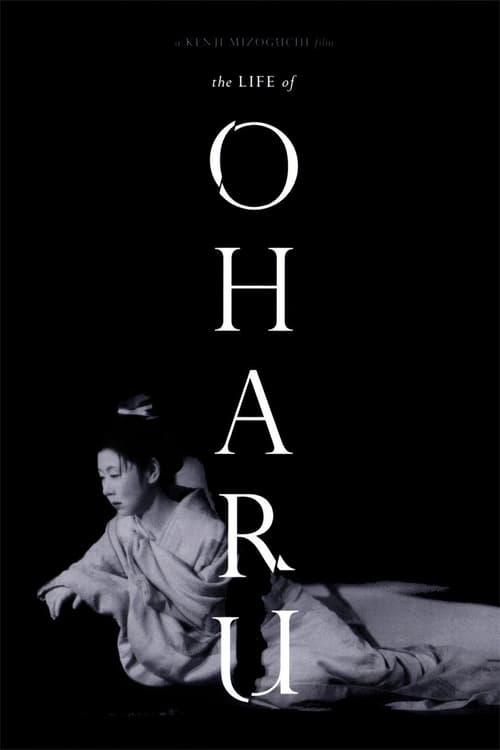 The Life of Oharu (西鶴一代女) (1952)
