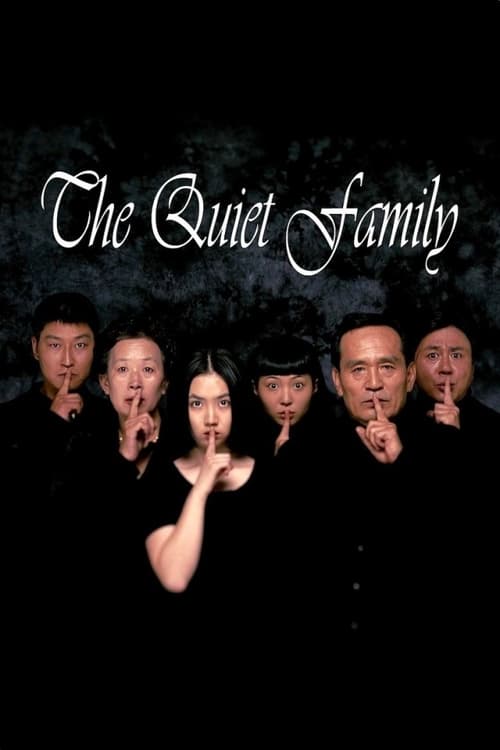 The Quiet Family (조용한 가족) (1998)