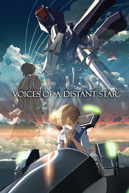Voices of a Distant Star (ほしのこえ) (2002)