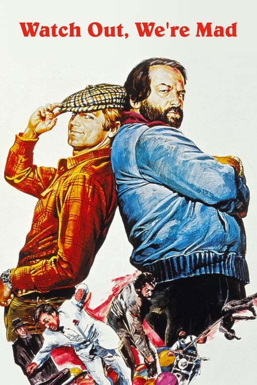 Watch Out, We're Mad (...altrimenti ci arrabbiamo!) (1974)