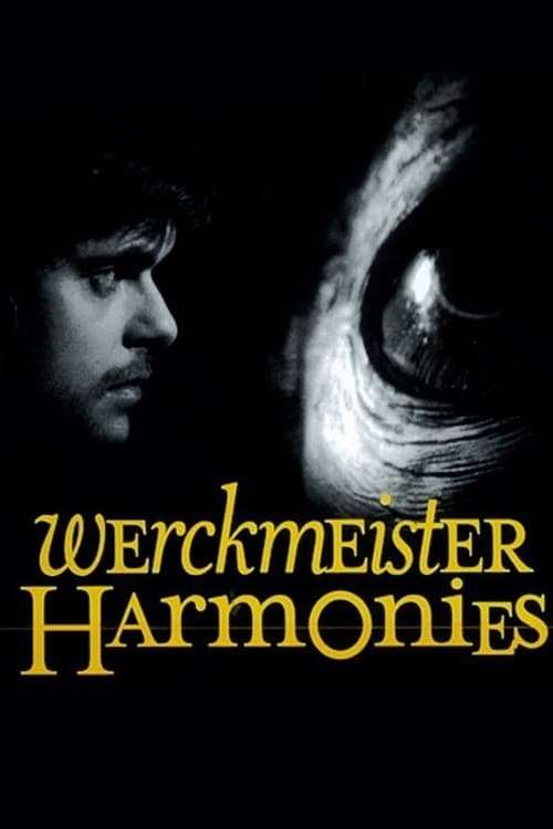 Werckmeister Harmonies (Werckmeister harmóniák) (2000)