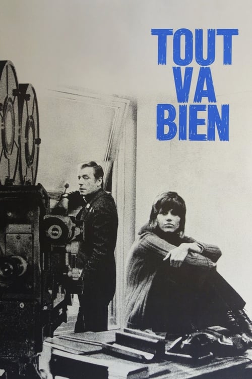 Tout Va Bien (Tout va bien) (1972)