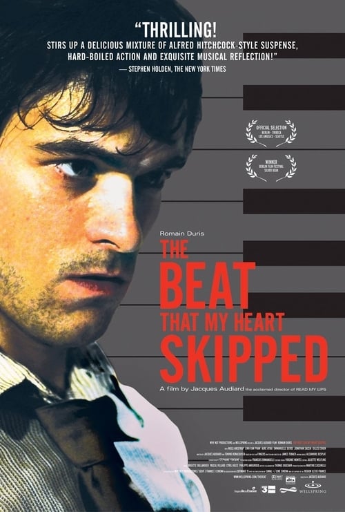 The Beat That My Heart Skipped (De battre mon cœur s'est arrêté) (2005)