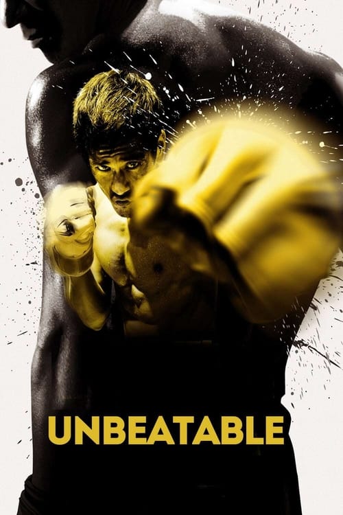 Unbeatable (激戰) (2013)