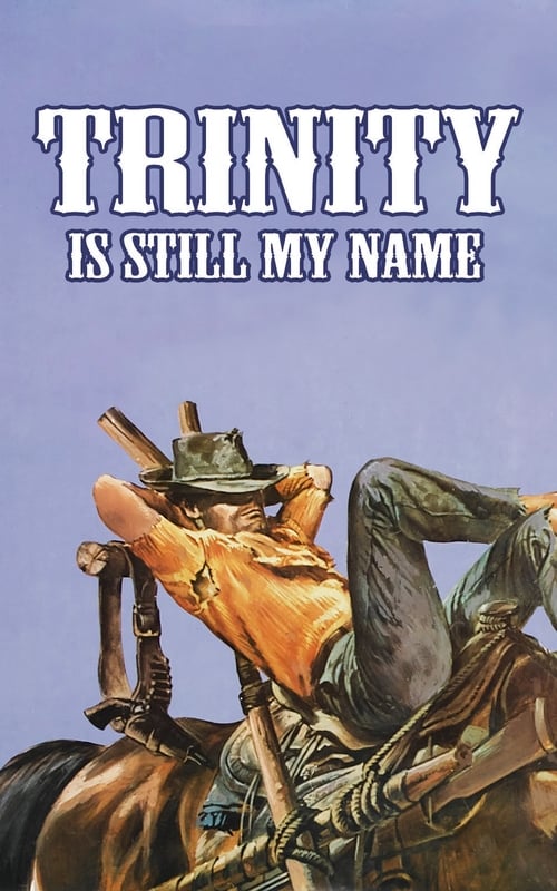 Trinity Is Still My Name (...continuavano a chiamarlo Trinità) (1971)