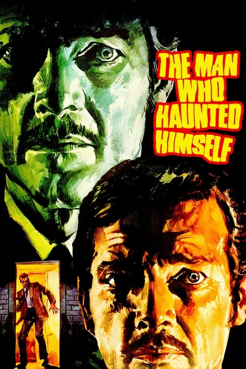 The Man Who Haunted Himself (1970)