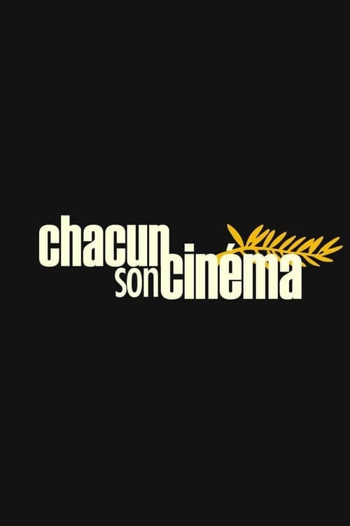 To Each His Own Cinema (Chacun son cinema ou Ce petit coup au coeur quand la lumiere s'eteint et que le film commence) (2007)