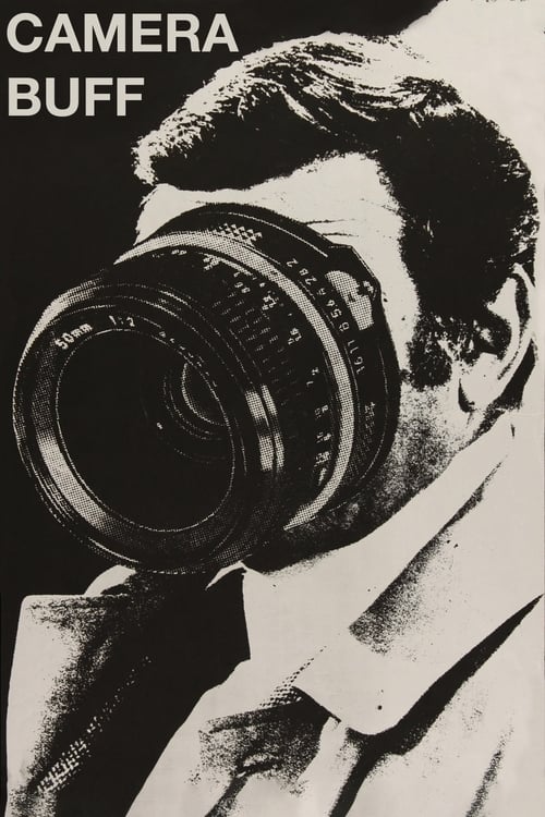 Camera Buff (Amator) (1979)