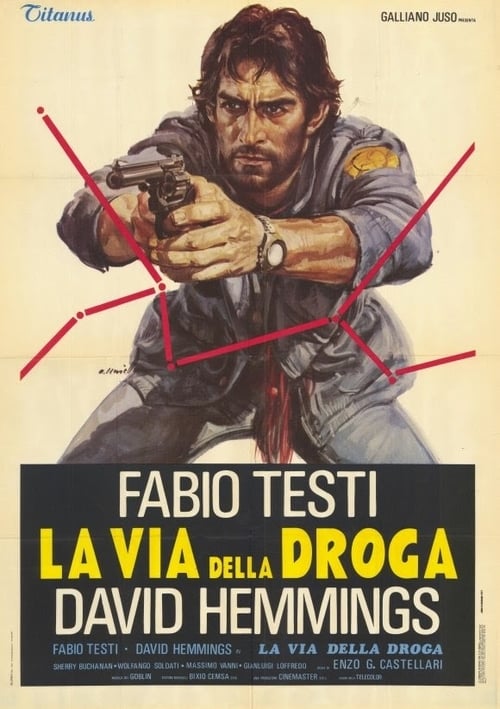 The Heroin Busters (La via della droga) (1977)