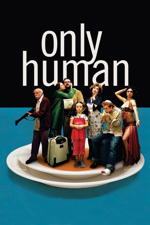 Only Human (Seres queridos) (2004)